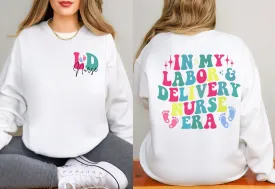 L&D Nurse Era Crewneck Sweatshirt